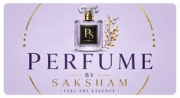 PERFUME BY SAKSHAM